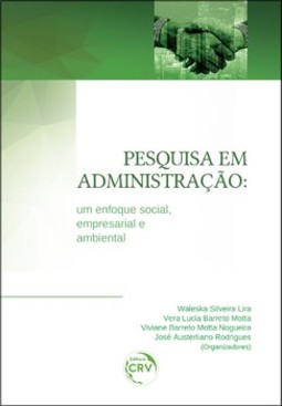 Pesquisa em administração: um enfoque social, empresarial e ambiental
