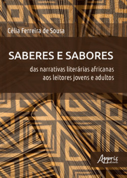 Saberes e sabores: das narrativas literárias africanas aos leitores jovens e adultos