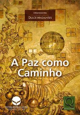 A PAZ COMO CAMINHO