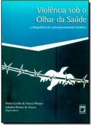 Violência sob o Olhar da Saúde