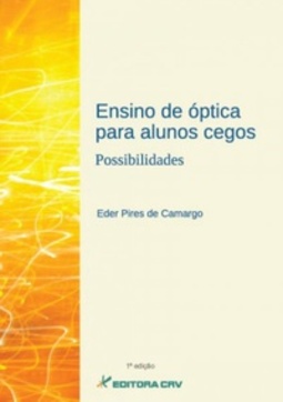 Ensino de Óptica para Alunos Cegos: Possibilidades