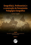 Geografia(s), professor(es) e a construção do pensamento pedagógico-geográfico