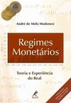 Regimes monetários: teoria e a experiência do real
