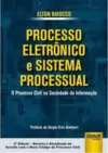 Processo Eletrônico e Sistema Processual