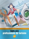 Inglês para Profissionais de Turismo (Turismo Receptivo)