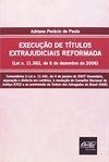 Execução de Títulos Extrajudiciais Reformada