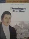 Domingos Martins (Grandes Nomes do Espírito Santo)