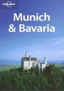 MUNICH AND BAVARIA
