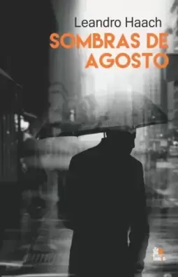 SOMBRAS DE AGOSTO