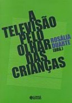 A Televisão Pelo Olhar das Crianças