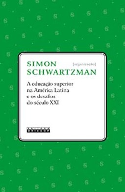 A educação superior na América Latina e os desafios do século XXI