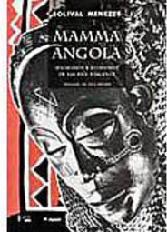 Mamma Angola: Sociedade Economia de um País Nascente