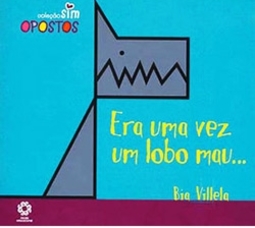 Era Uma Vez Um Lobo Mau...