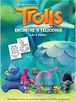 Trolls ler e pintar - encontre a felicidade