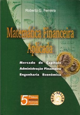 Matemática financeira - Aplicada ao mercado de capitais 