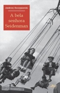 A bela senhora Seidenman