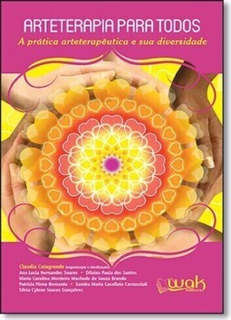 Arteterapia Para Todos - A Pratica Arteterapeutica E Sua Diversidade
