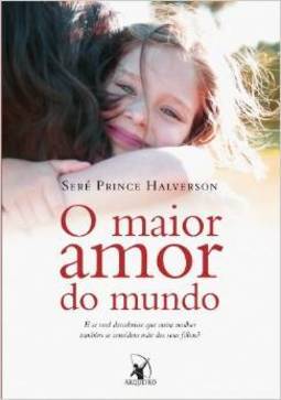 O Maior Amor do Mundo