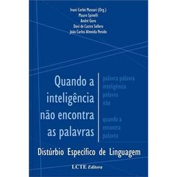 Quando a inteligência não encontra as palavras