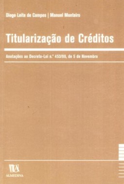 Titularização de créditos: anotações ao decreto-lei nº 453/99, de 5 de novembro