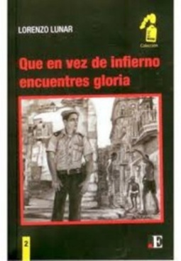 Que en vez de infierno encuentres gloria (Código Negro)