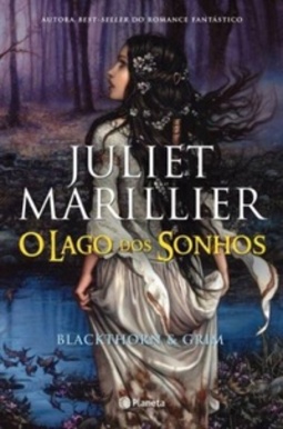 O Lago dos Sonhos (BLACKTHORN & GRIM #1)