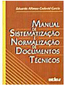 Manual de Sistematização e Normalização de Documentos Técnicos