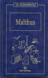 Malthus (Os Economistas)