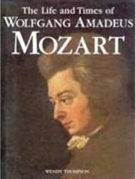 The Life And Times of Wolfgang Amadeus Mozart - IMPORTADO