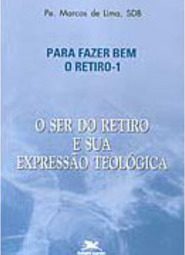 O Ser do Retiro e Sua Expressão Teológica