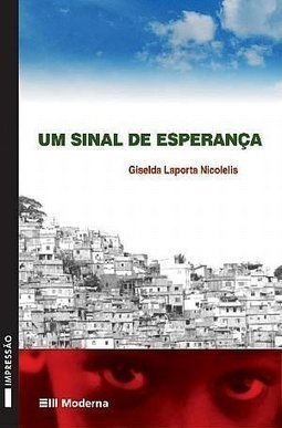 Sinal de Esperança, Um