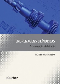 Engrenagens cilíndricas: da concepção à fabricação