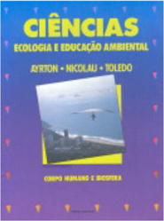 Ciências: Ecologia e Educação Ambiental: Corpo Humano - 1 grau