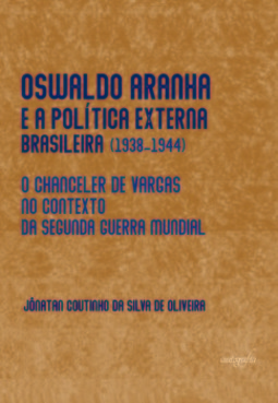 Oswaldo Aranha e a política externa brasileira