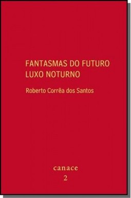Fantasmas do futuro luxo noturno