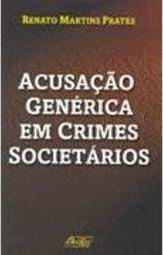 Acusação Genérica em Crimes Societários