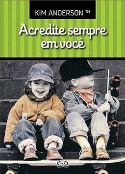 ACREDITE SEMPRE EM VOCE