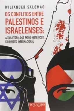 Os Conflitos Entre Palestinos E Israelenses