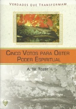Cinco Votos para Obter Poder Espiritual