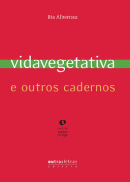 Vida vegetativa e outros cadernos
