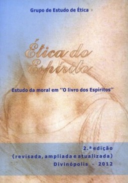 Ética do espírito: estudo da moral em "O livro dos espíritos"