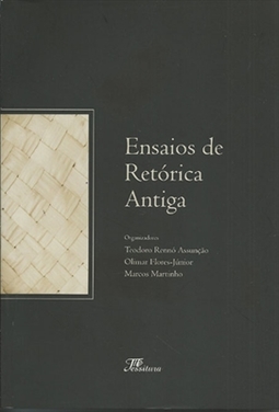 ENSAIOS DE RETORICA ANTIGA