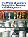 World of Culinary Supervision, Training, and Management, The