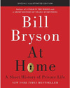 At Home: A Short History Of Private Life [Special Illustrated Edition]