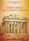 Raízes gregas da filosofia clínica