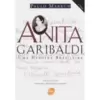 Anita Garibaldi, Uma Heroina Brasileira