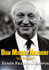 Don Miguel Najdorf, 'el Viejo'