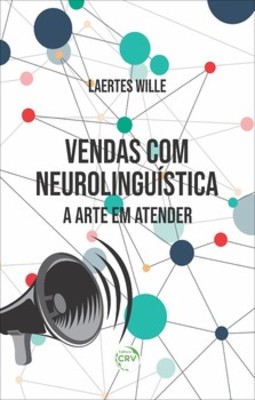 Vendas com neurolinguística: a arte em atender
