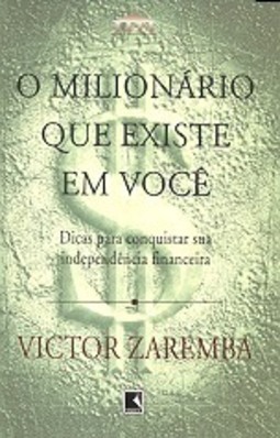 O Milionário que Existe em Você