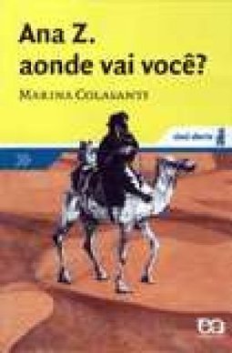 ANA Z. AONDE VAI VOCE?